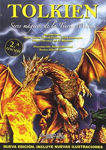 Tolkien. Seres mágicos de la Tierra Media. Nueva Edición