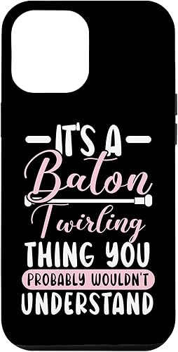 Funda para iPhone 15 Plus A Baton Twirling Thing Majorette Baton Twirler