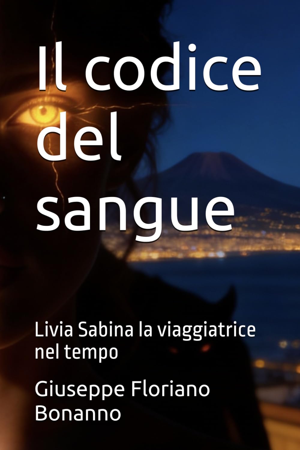 Il codice del sangue: Livia Sabina la viaggiatrice nel tempo (The time traveler)