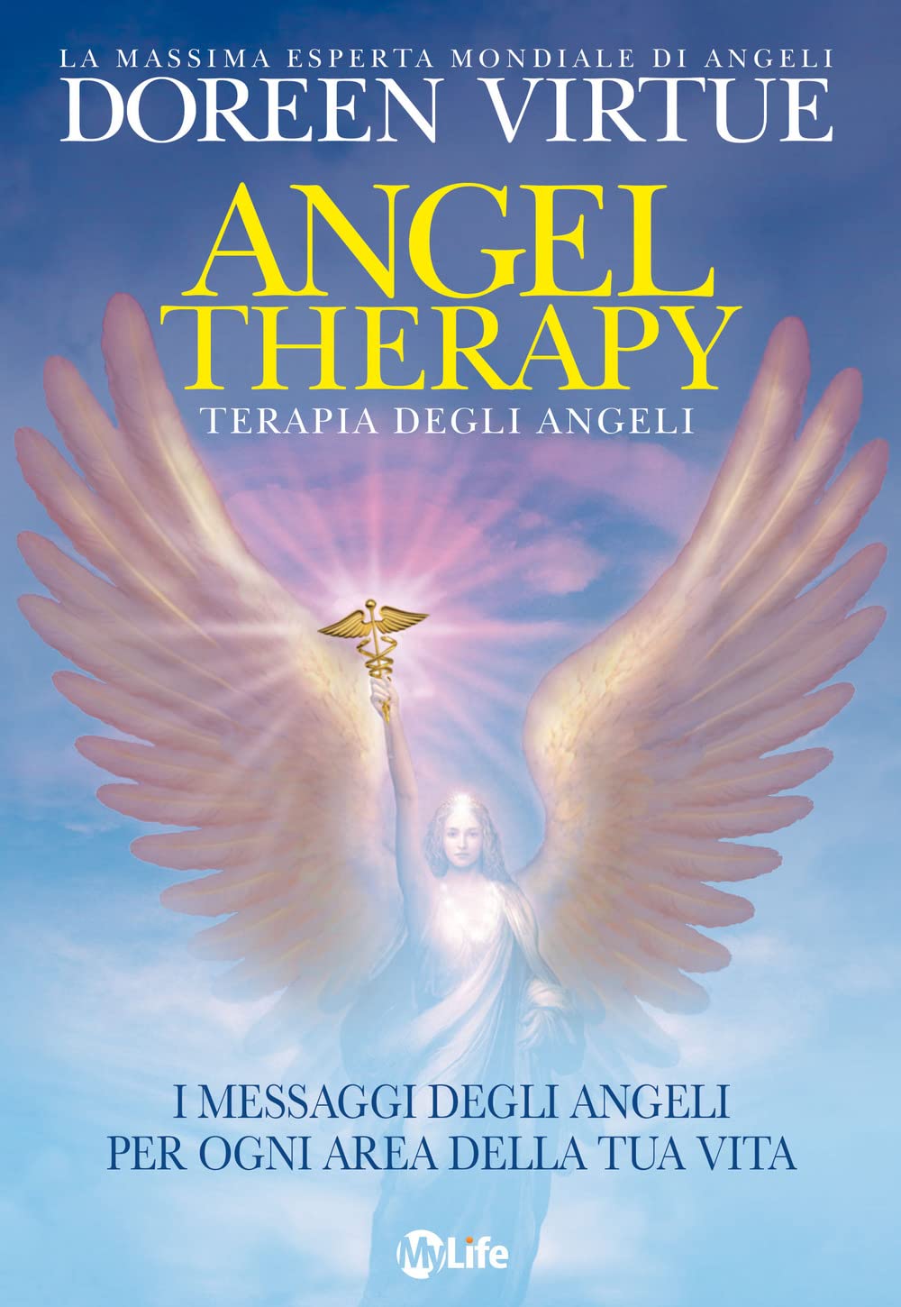 Angel Therapy. Terapia Degli Angeli. I Messaggi Degli Angeli Per Ogni Area Della Tua Vita - 4