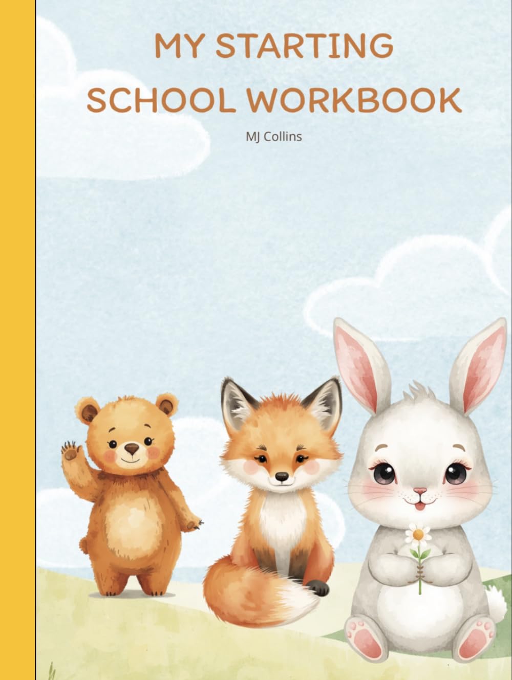 My Starting School Workbook: Fun Activities for Early Learners