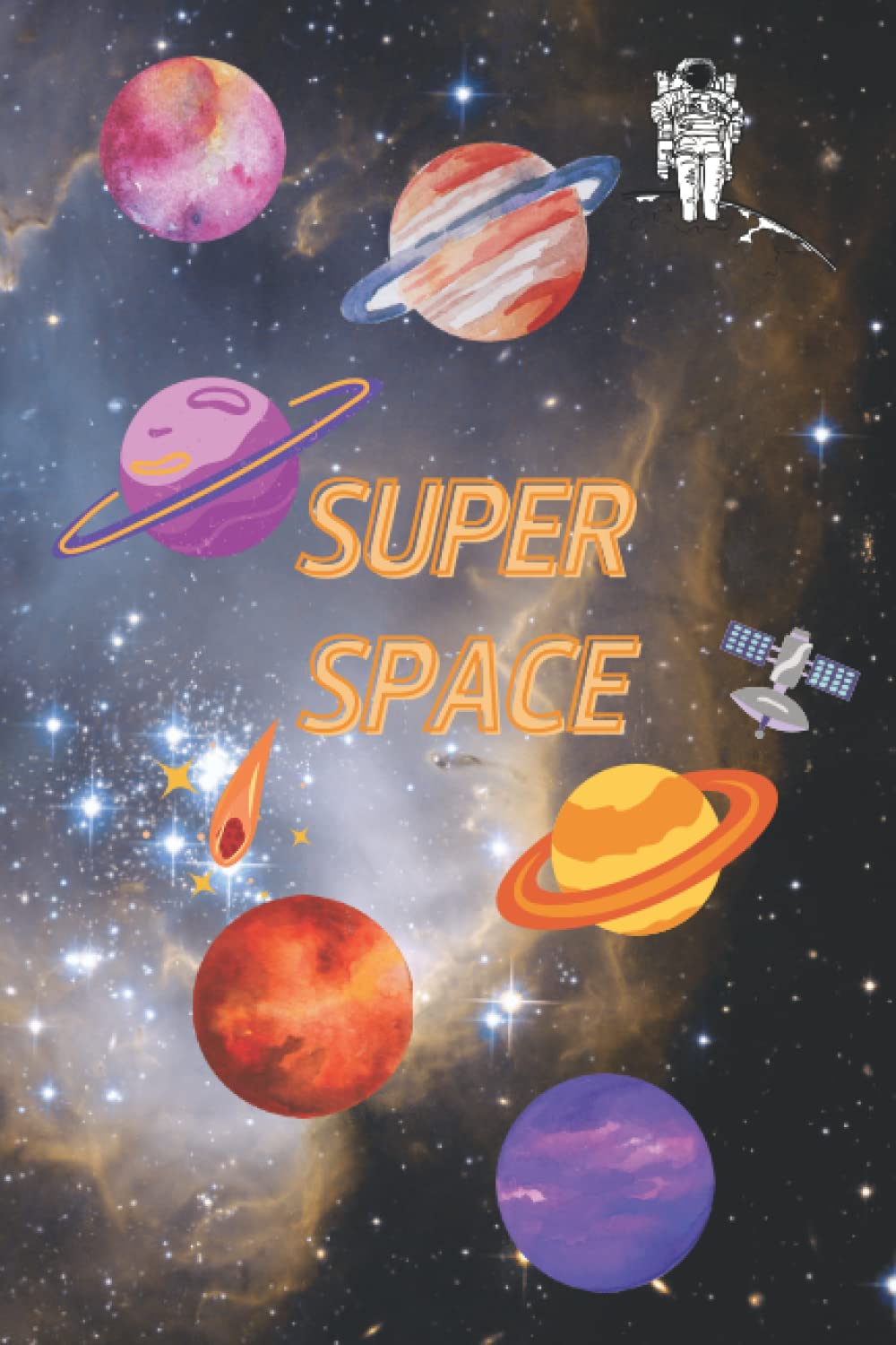 super space book: Super Space Encyclopedia Super Space Encyclopedia,Super Space Sticker Activity Book