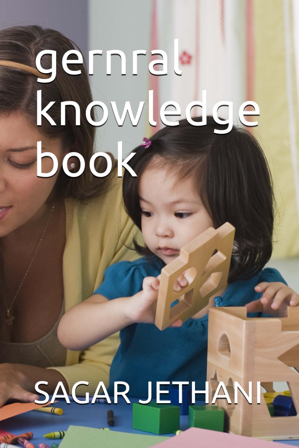 general knowledge book (GENERAL KNOWLEDGE BOOK PART 1)