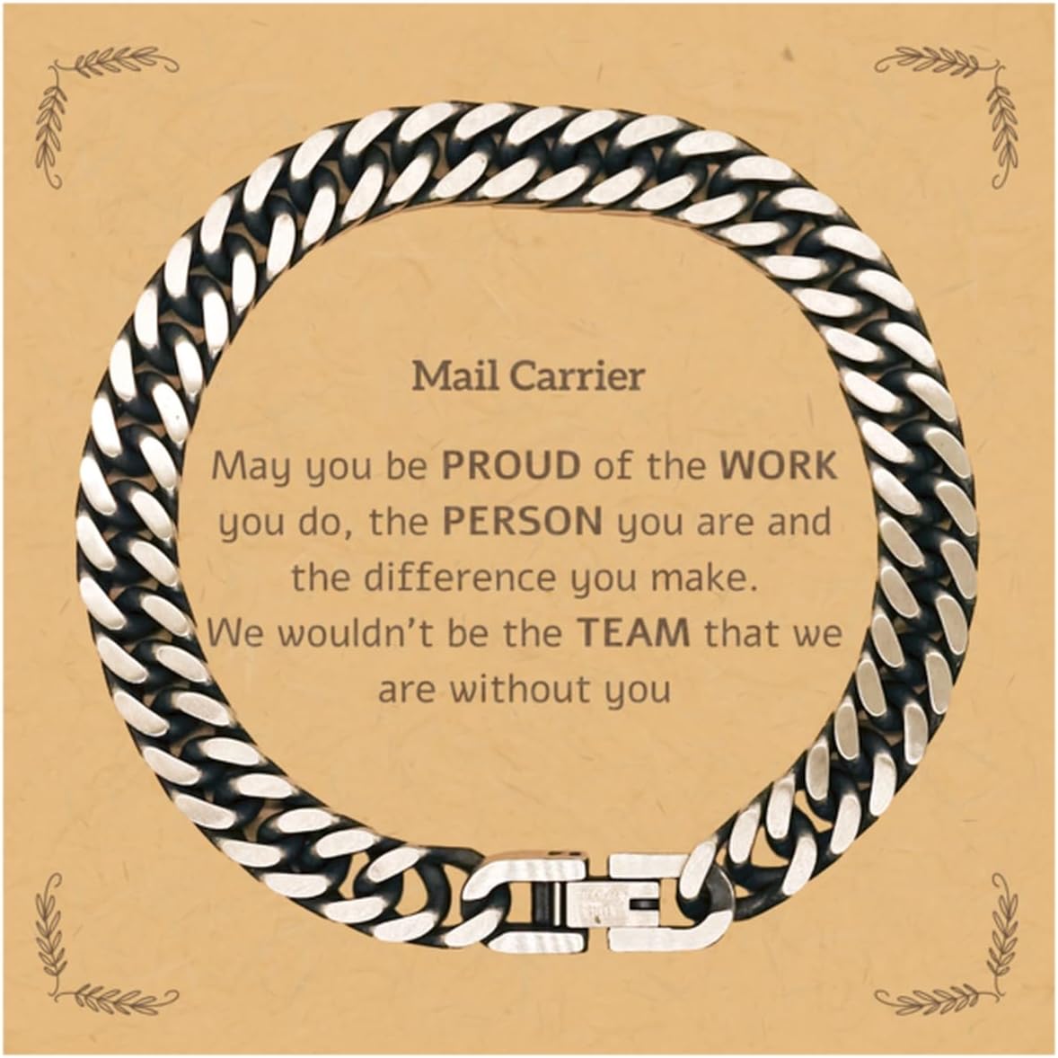 Inspirational Mail Carrier Cuban Link Chain Bracelet Gifts, Thank You Mail Carrier Appropriate Birthday Christmas for Mail Carrier, Friends, Coworkers Mail Carrier We wouldn't be the team that we
