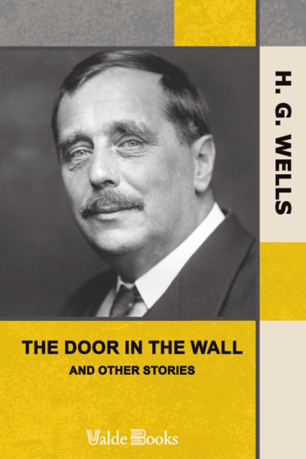 The Door in the Wall, and Other Stories