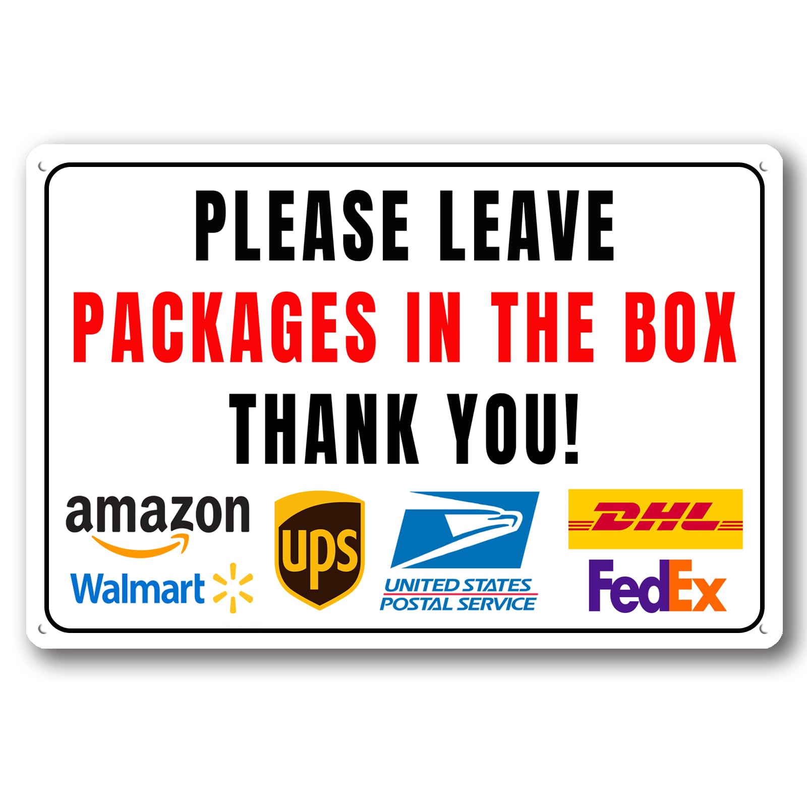 Please Leave Packages In The Box Thank You - Delivery Sign for Outdoor Aluminum (In The Box, 8x12 Inch)