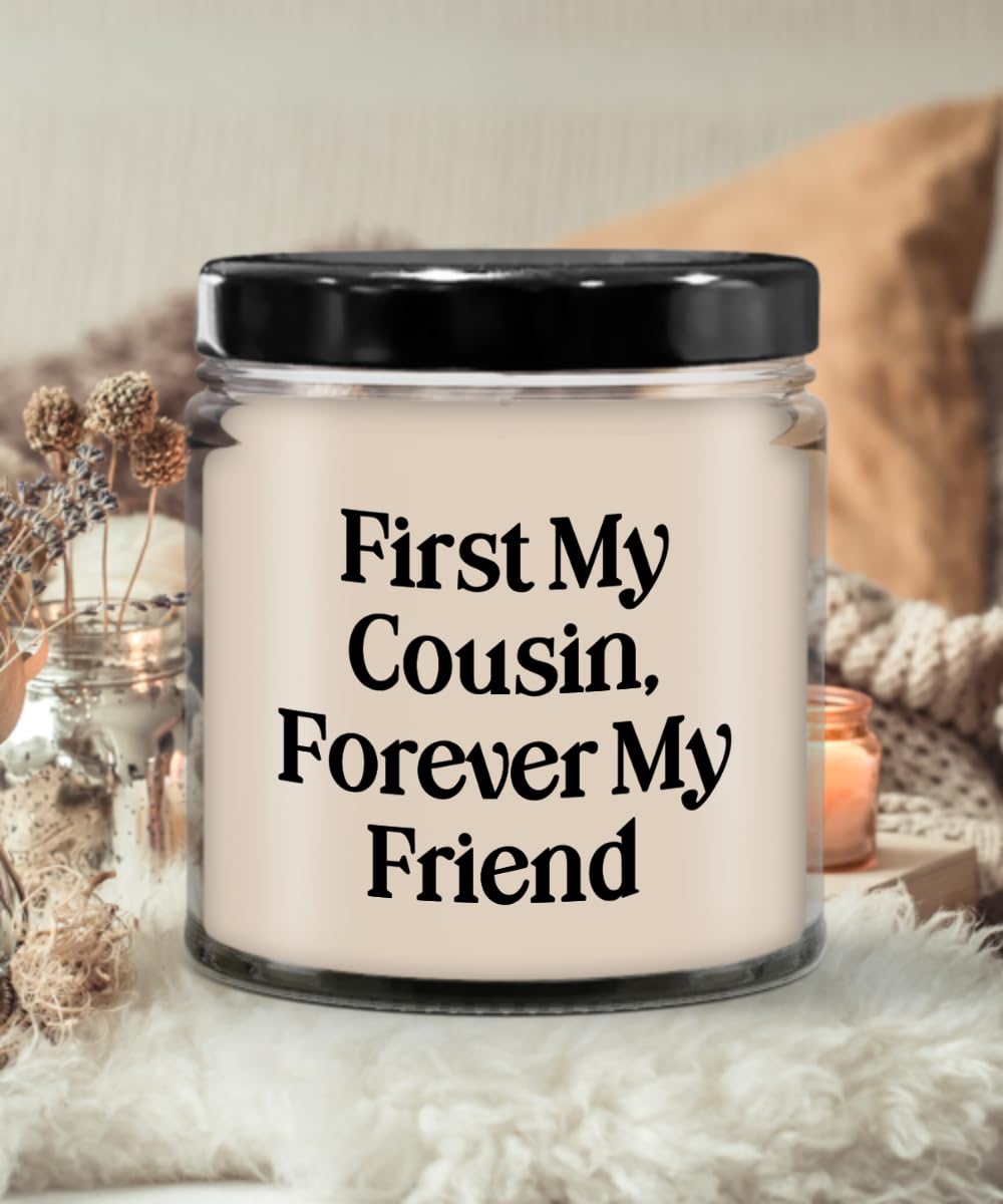 First My Cousin Forever My Friend Candle, Cousin Gifts for Women Birthday, Gift for Cousin Female, Christmas Presents for Cousin, Best Cousin Gifts