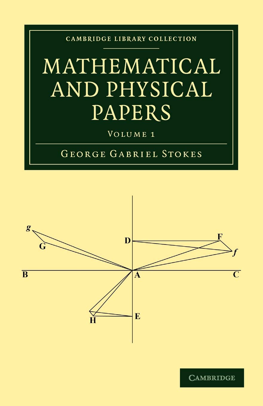 Mathematical and Physical Papers: Volume 1 (Cambridge Library Collection - Mathematics)