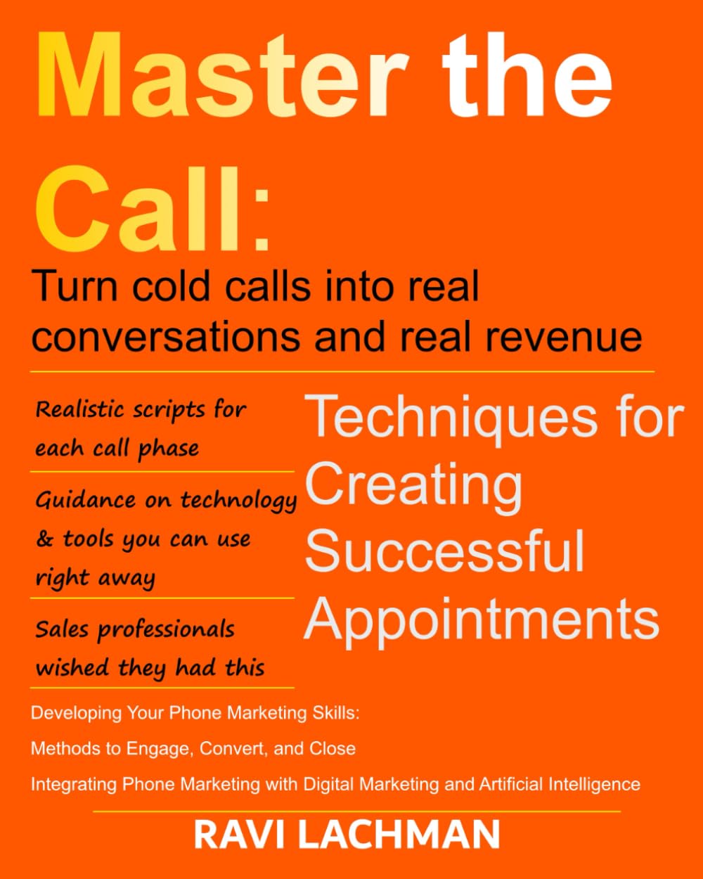 Master the Call: Techniques for Creating Successful Appointments