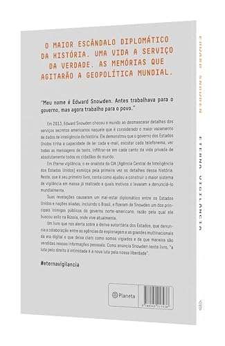 Eterna vigilância: Como montei e desvendei o maior sistema de espionagem do mundo