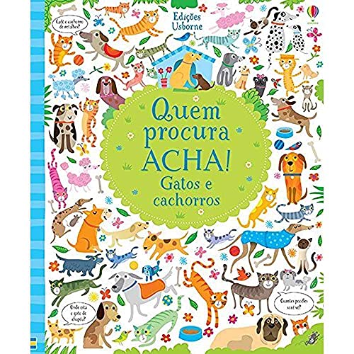 Gatos e Cachorros: Quem Procura Acha! [Portuguese_brazilian] 1474930026 Book Cover