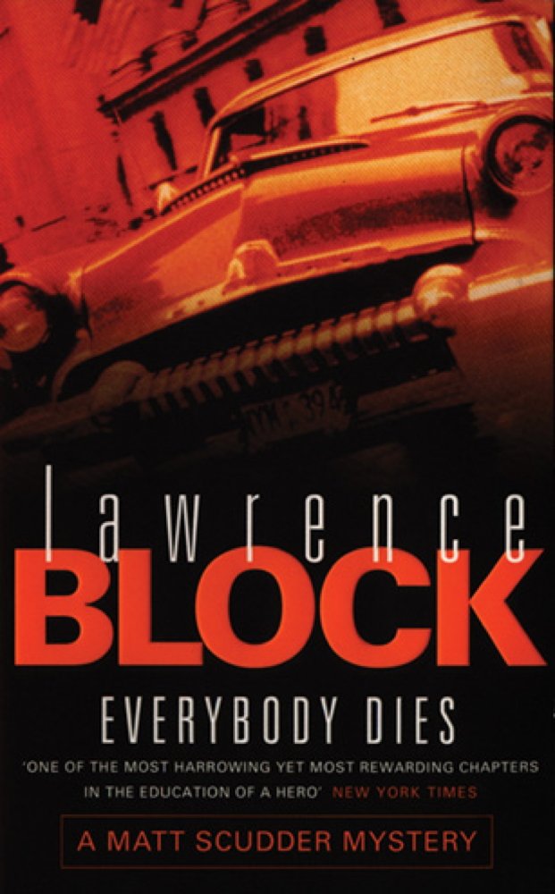 Everybody Dies (Matthew Scudder Mysteries Series Book 14)