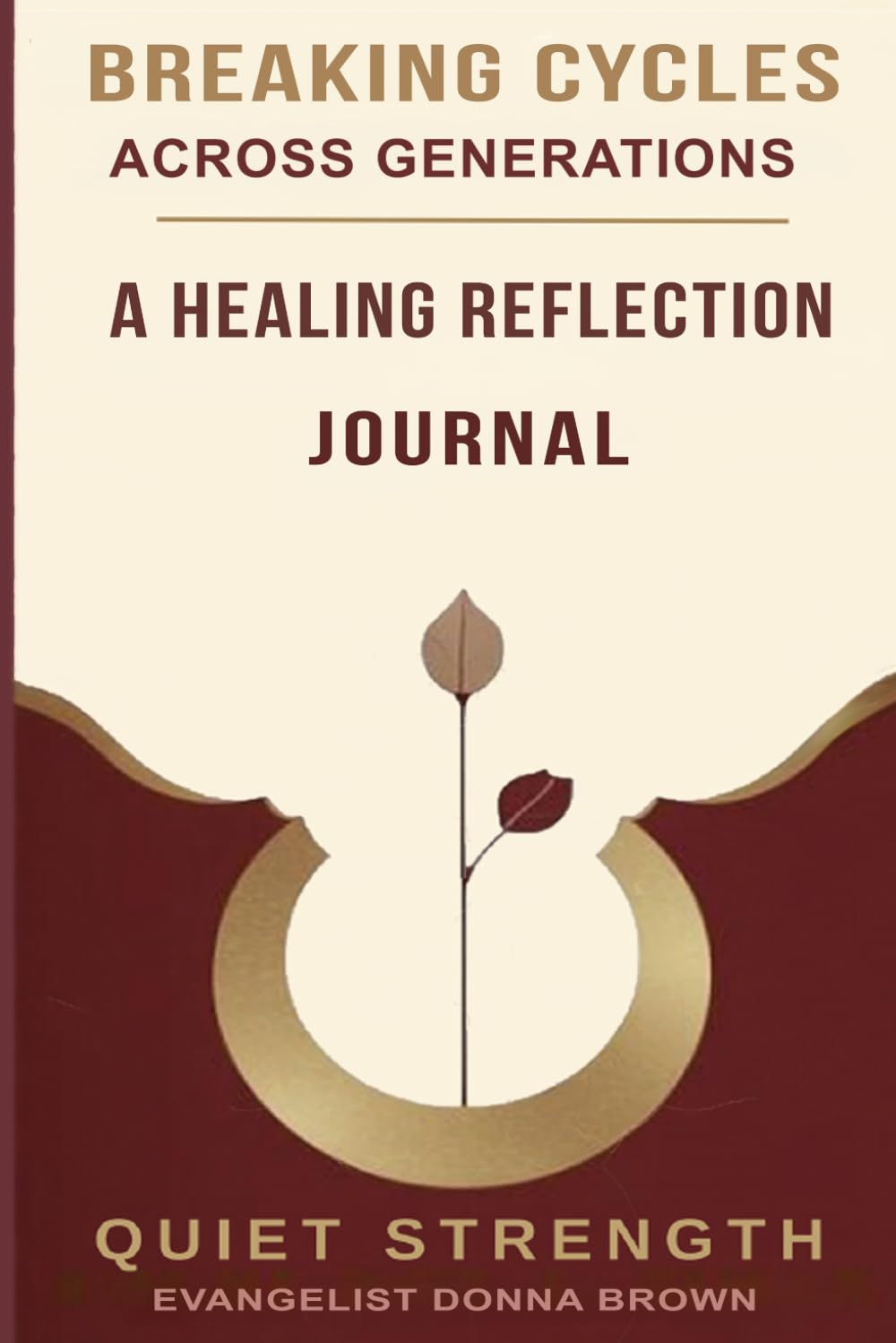 Breaking Cycles: A Healing Reflection Journal