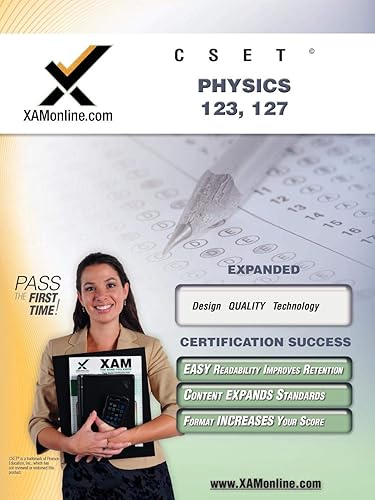 CSET Physics 123, 127 Teacher Certification Test Prep Study Guide (XAM CSET)