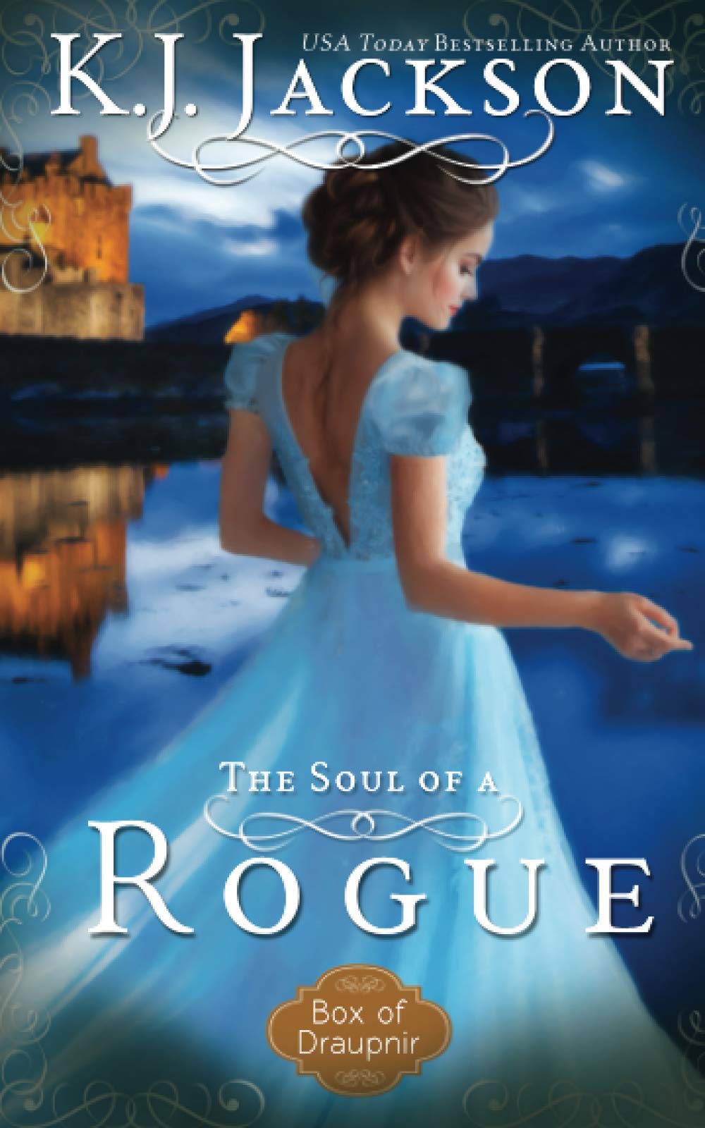 The Soul of a Rogue (A Box of Draupnir Novel)