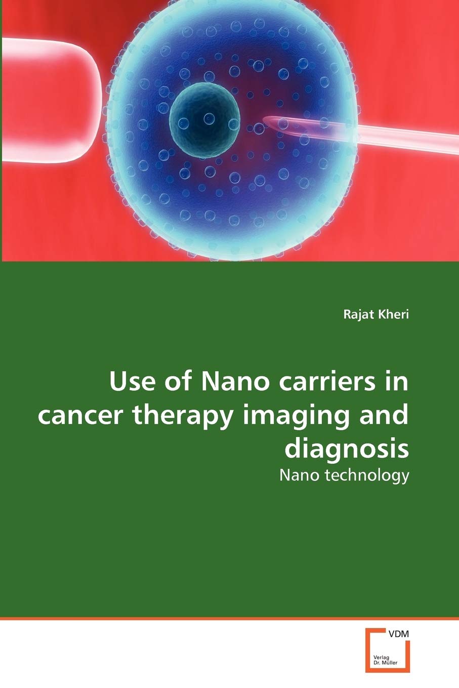 Use of Nano carriers in cancer therapy imaging and diagnosis: Nano technology