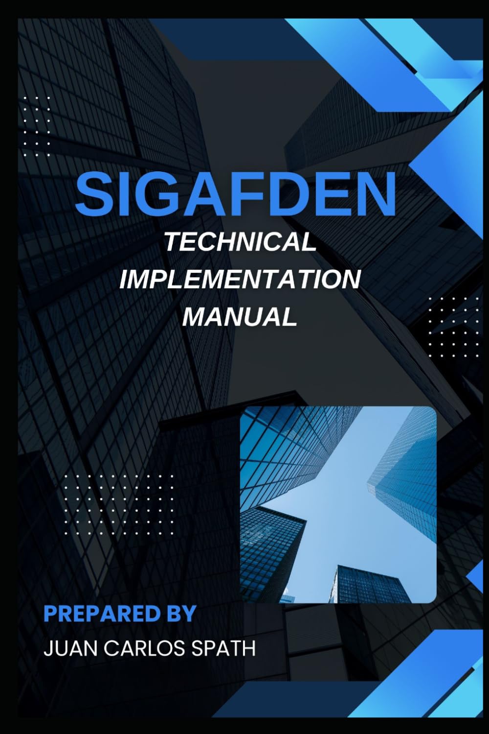 SIGAFDEN Technical Implementation Manual