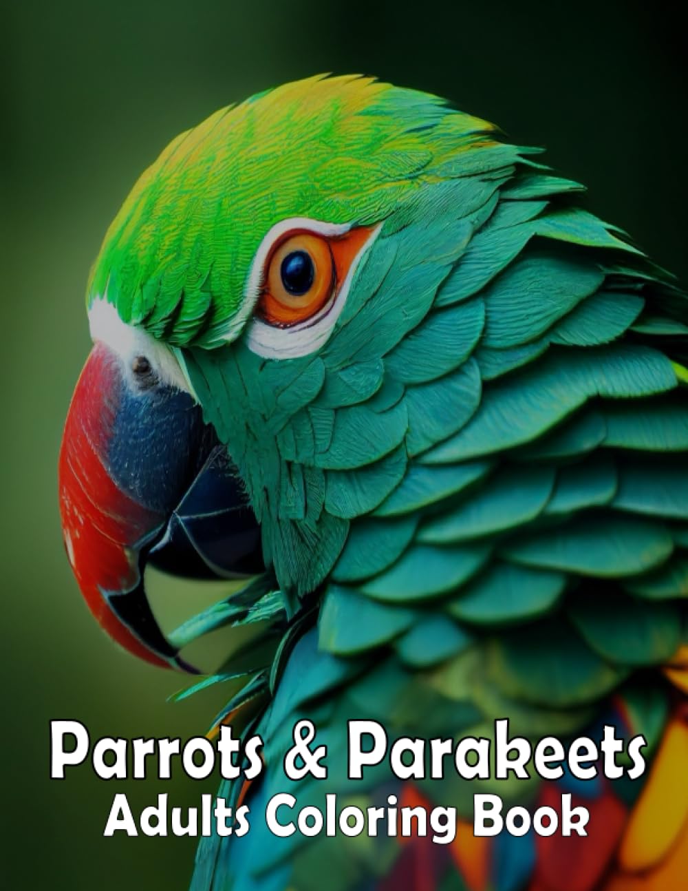 Parrots & Parakeet Acults coloring: An adults Parrots & Parakeet's Coloring Book With Best Parrots & Parakeet's Design For Stress Reliving And Relaxing)