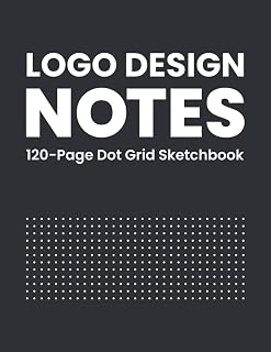 Logo Design Notes: 120 Page Dot Grid Sketchbook for Logo Design, Graphic Design, and Sketching