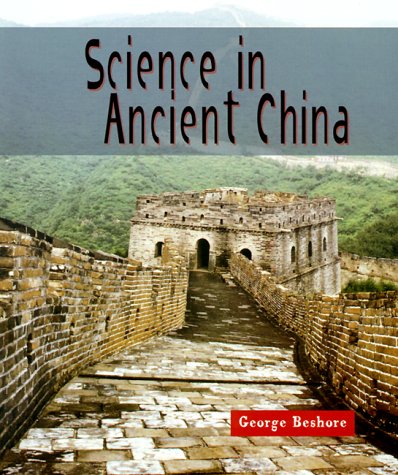 Science in ancient china (science of the past)