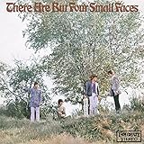 There Are But Four Small Faces