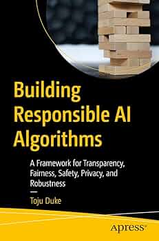 Amazon.com: Building Responsible AI Algorithms: A Framework