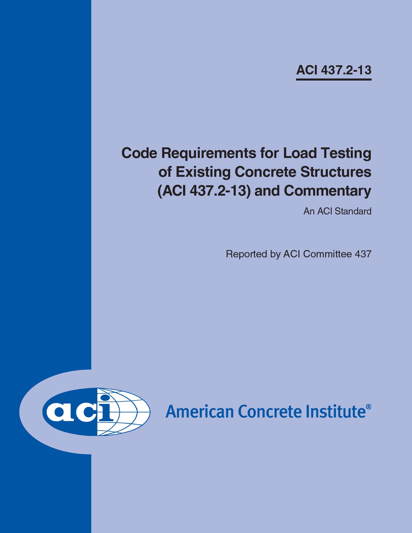 Code ACI 437.2-13 pour essai de charge des structures en béton