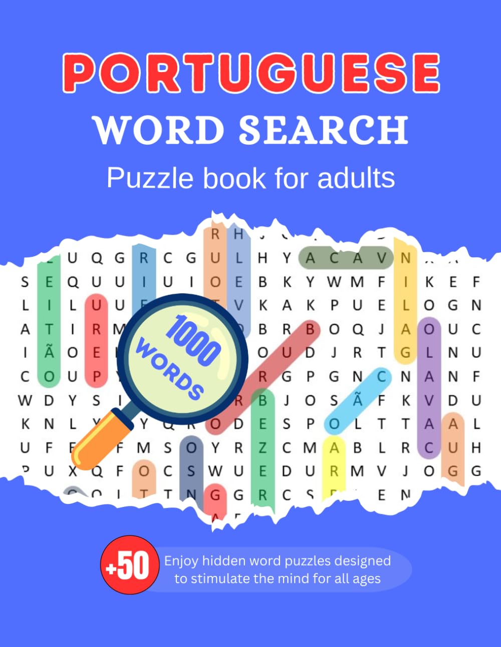 Portuguese Word Search Puzzle Book fo Adults: 50 Giant Themed Grids – 1000+ Portuguese Terms – Easy-on-the-Eyes Format for Seniors – Comprehensive Mental Workout with Solutions Included