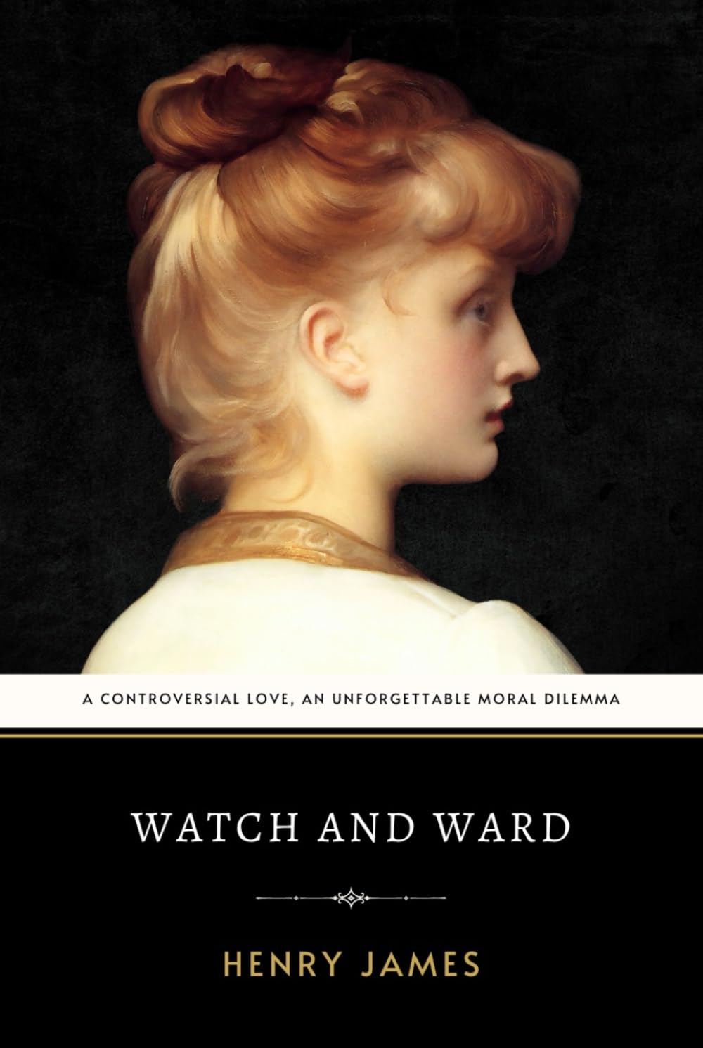Watch and Ward: The Original 1871 Victorian Era Historical Fiction Classic