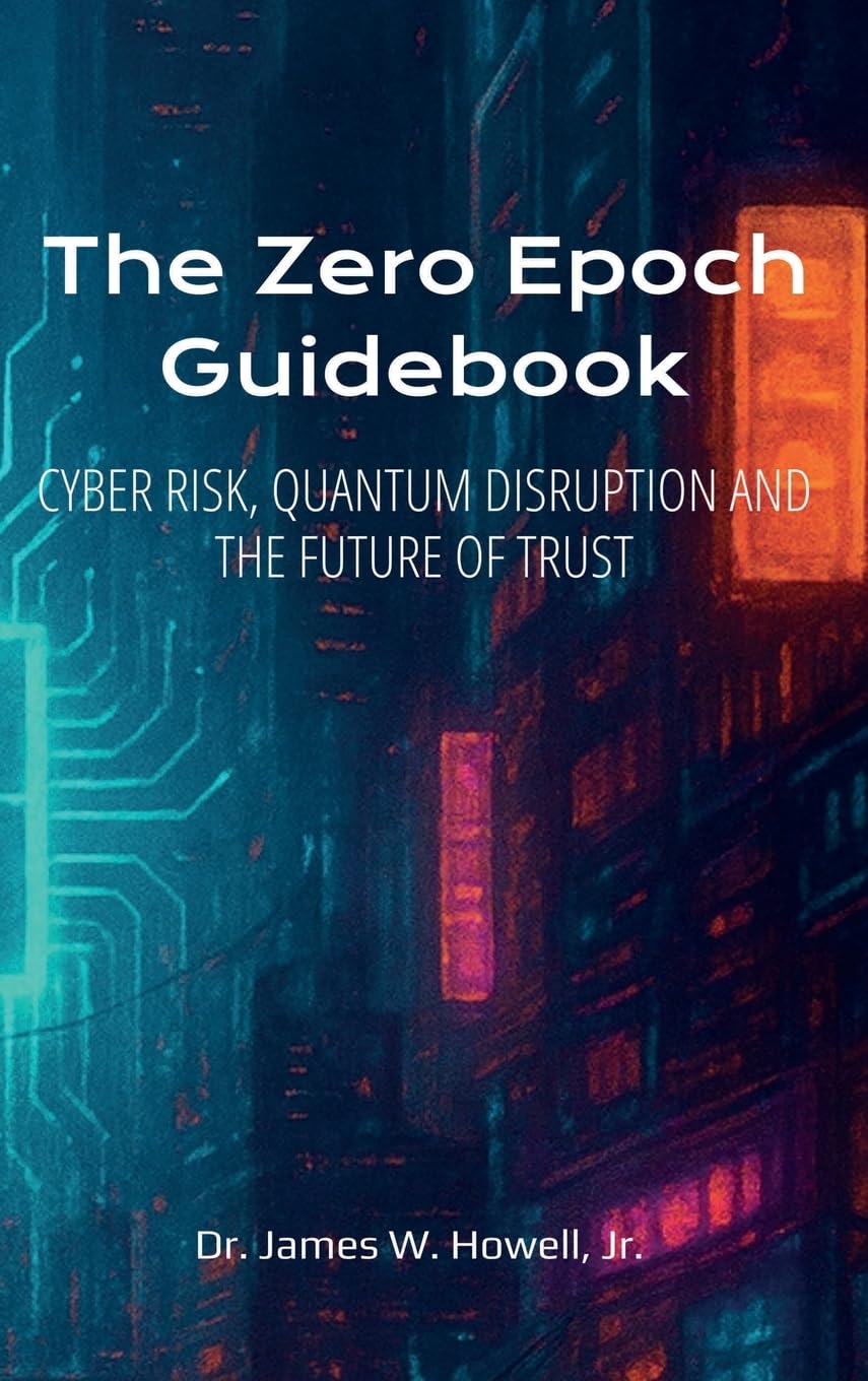 The Zero Epoch Guidebook: Cyber Risk, Quantum Threats and Trust Recovery