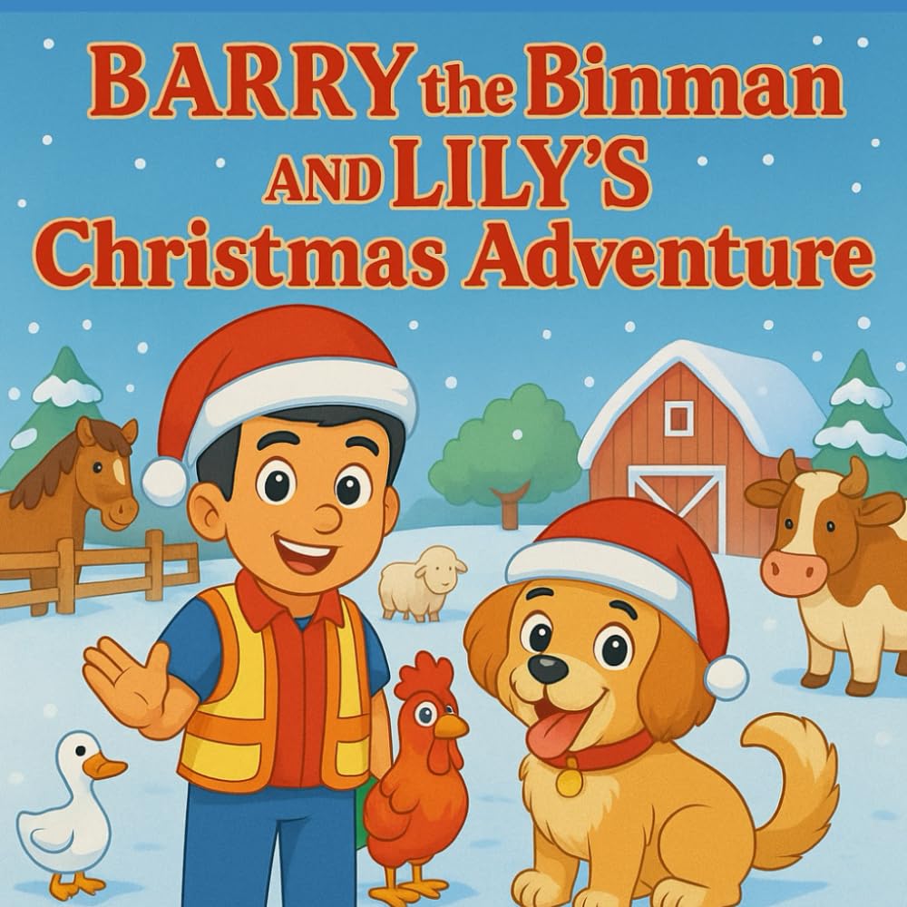 Barry the binman and lily's Christmas adventure (Barry the binman and lily's adventures)