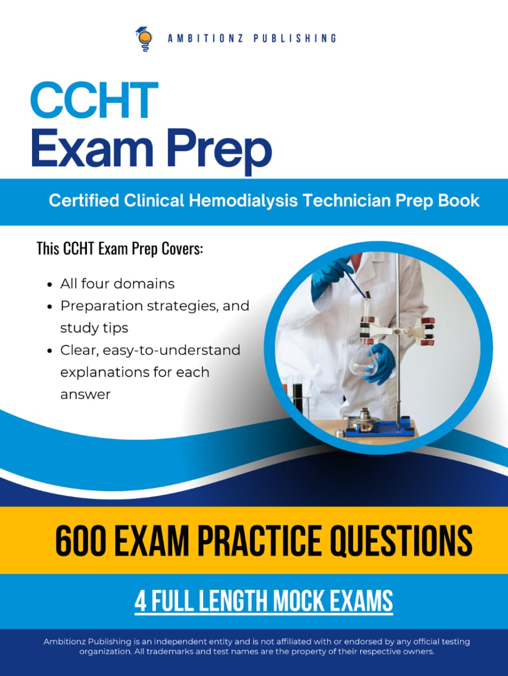 CCHT Exam prep: NNCC CCHT Practice Tests book with 600 Exam-Style Practice Questions, 4 Mock Tests, and Clear Explanations for the Certified Clinical Hemodialysis Technician Exam