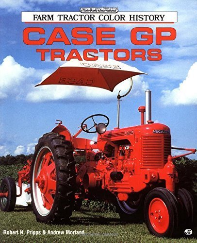Case Gp Tractors (Motorbooks International Farm Tractor Color History) by Robert N. Pripps (1996-10-01)