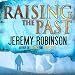 Raising the Past