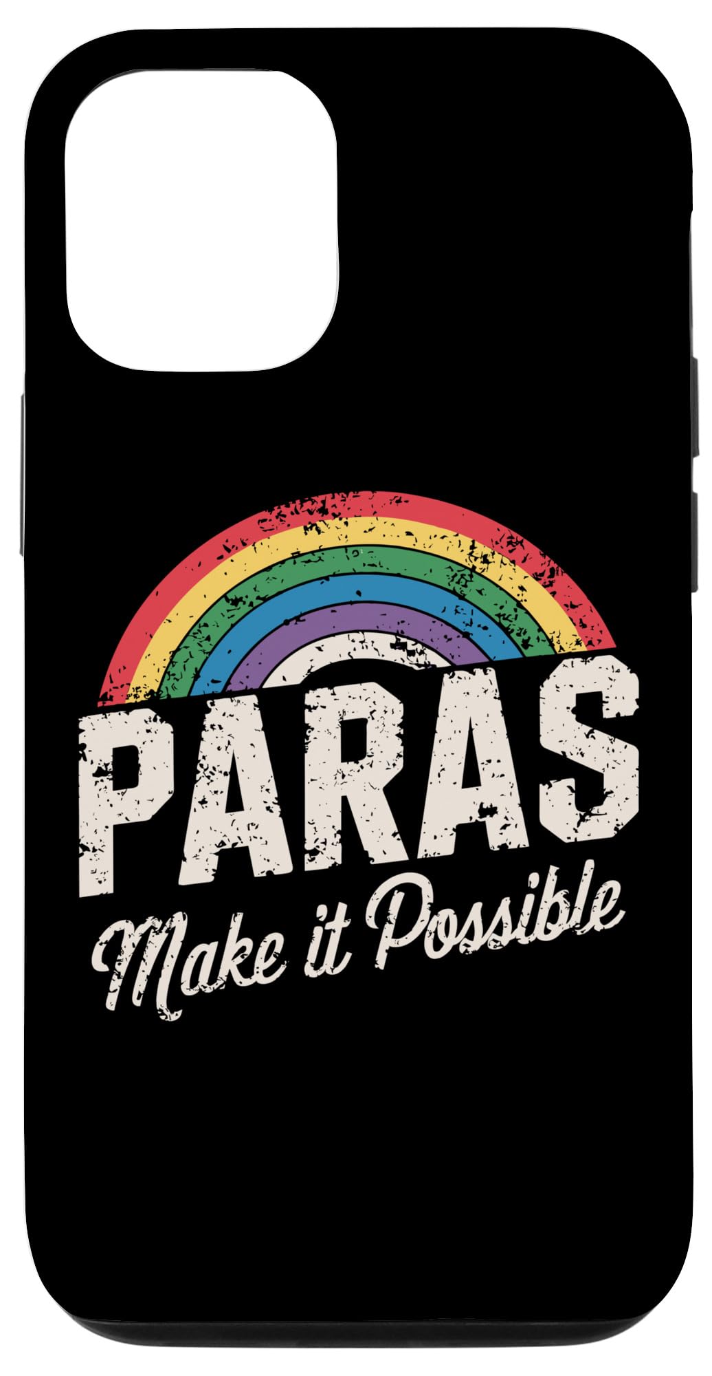 iPhone 15 Pro Paras Make It Possible - Proud Paraeducator Case