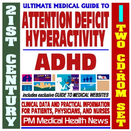 21st Century Ultimate Medical Guide to Attention Deficit Hyperactivity ...