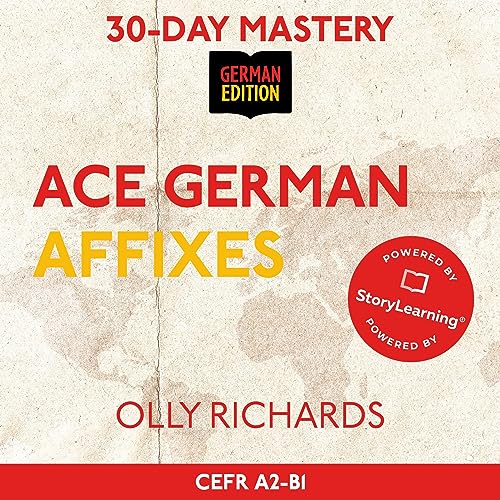 30-Day Mastery: Ace German Affixes (By Olly Richards) episode artwork