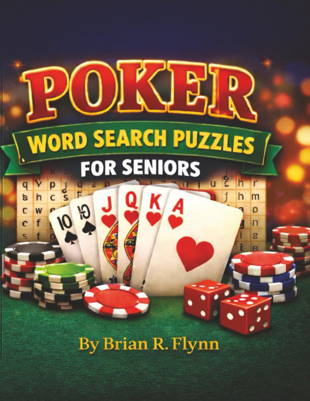 Poker Word Search Puzzles for Seniors: Large Print Poker Word Search Puzzles for Seniors