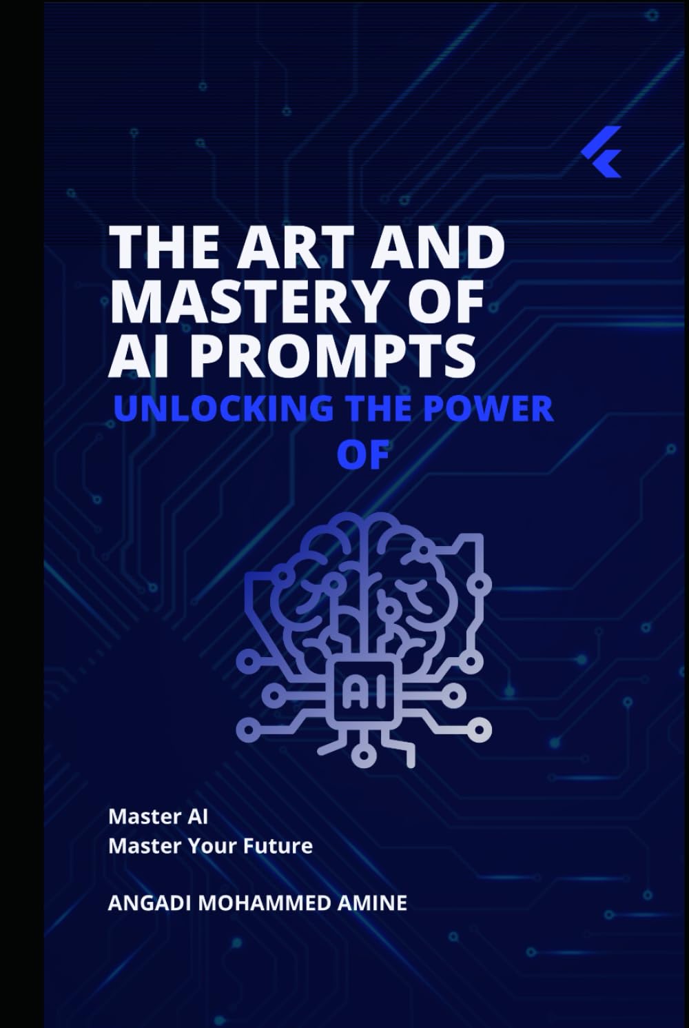 The Art and Mastery of AI Prompts: Unlocking the Power of AI