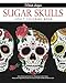 Sugar Skulls: Adult Coloring Book