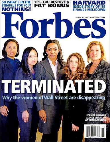 Forbes Magazine March 16, 2009 Terminated