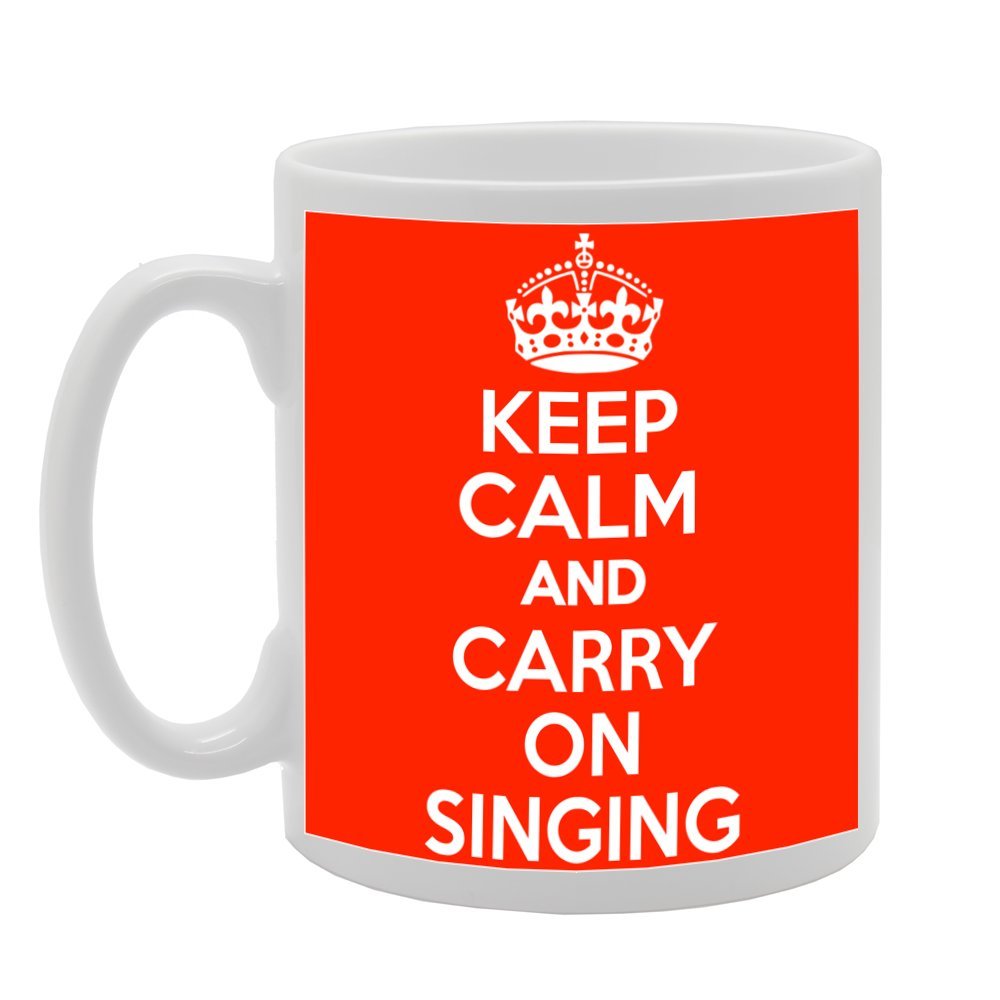Coralgraph Inc Men's White Mg1034 Keep Calm And Carry On Singing Novelty Gift Printed Tea Coffee Ceramic Mug