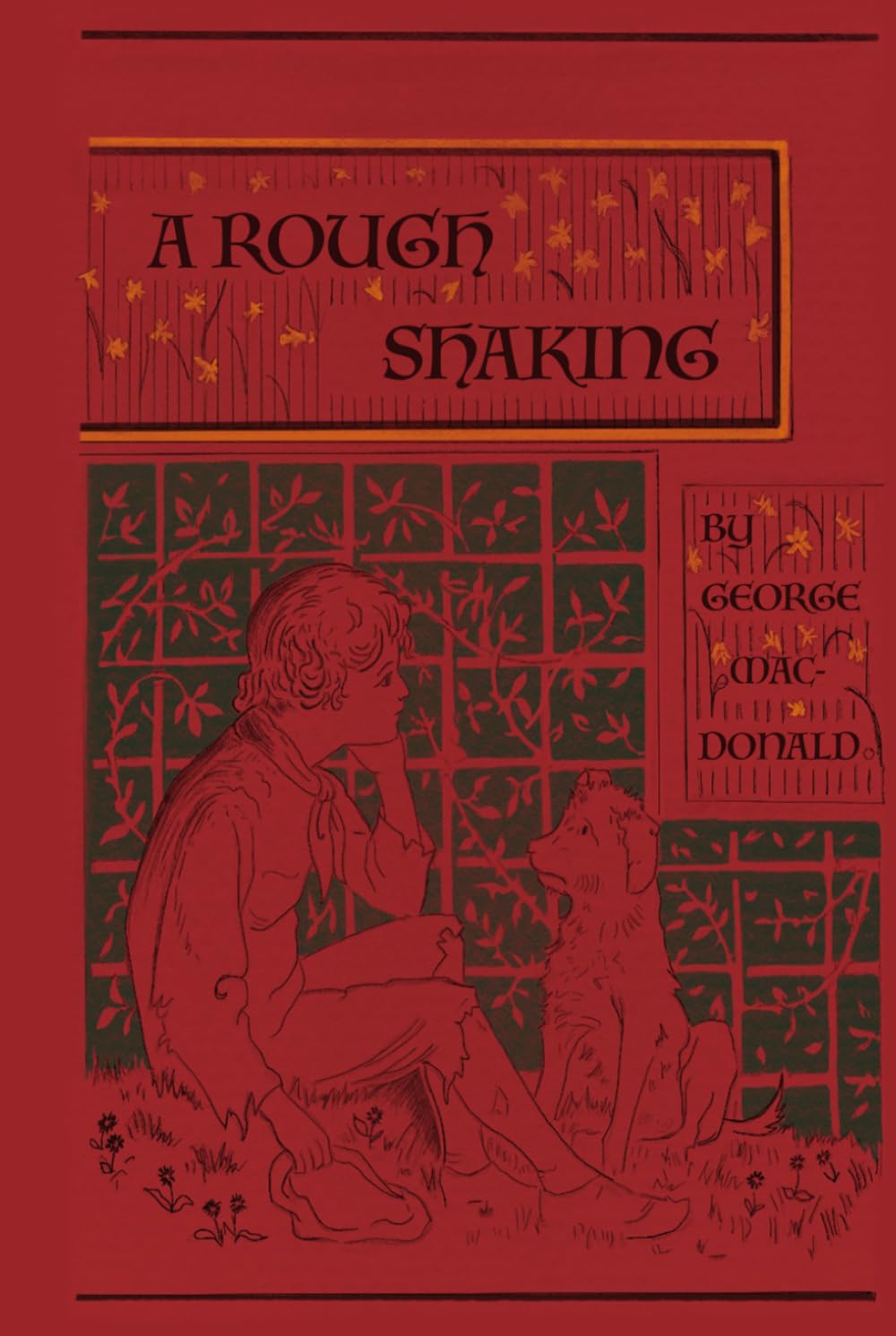A Rough Shaking: A Story for Animal Lovers Young and Old, by the Man Who Inspired the Inklings