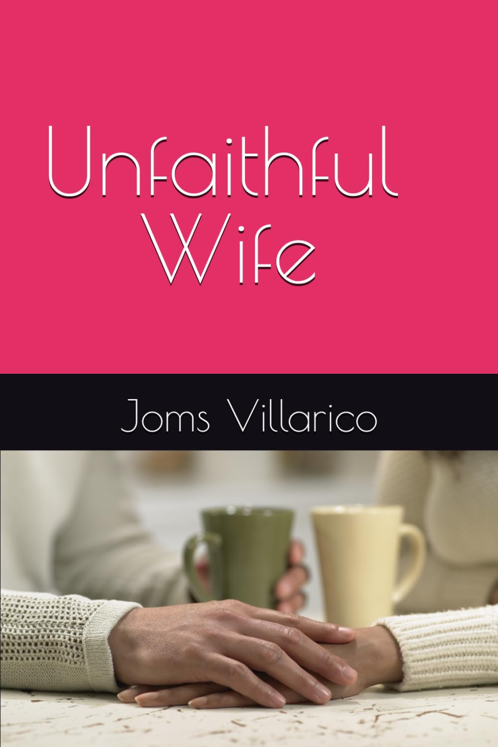 Unfaithful Wife