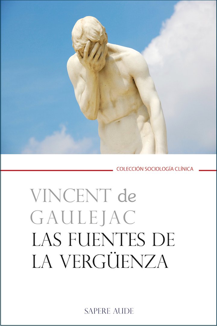 Las fuentes de la vergüenza: 5004001 (Sociología clínica)