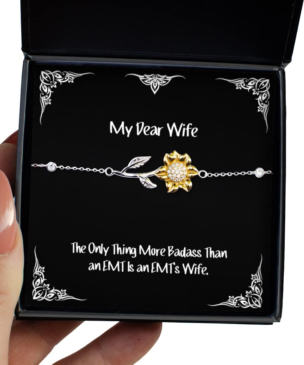 Wife Gifts for Wife, The Only Thing More Badass Than an EMT is an EMT's Wife., Inspire Wife Sunflower Bracelet, Jewelry from Husband