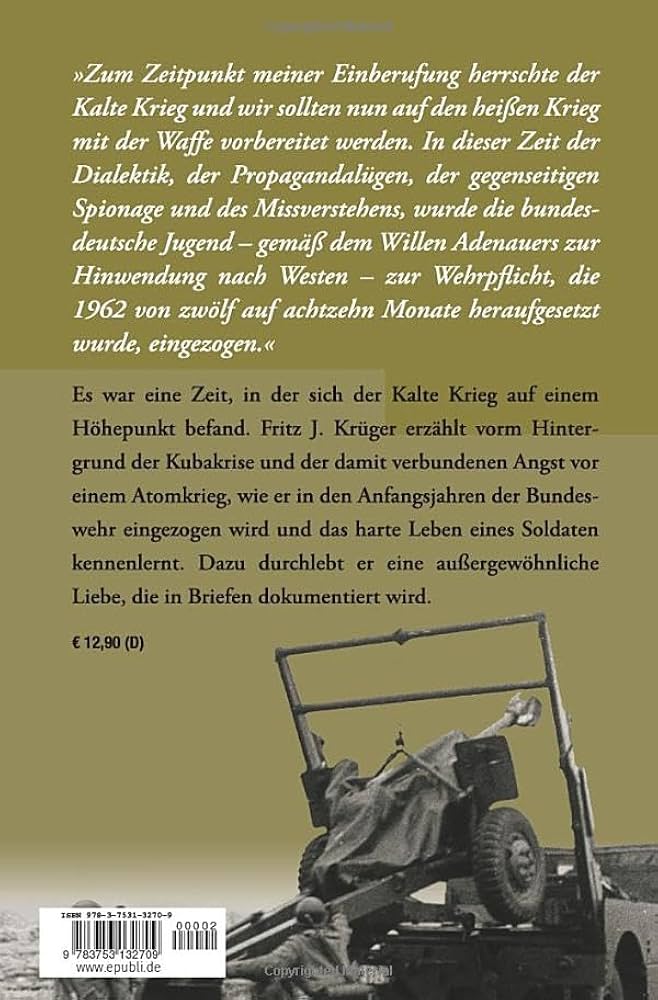 「das deutsche auge」 Augen geradeaus!: Aus den Anfangsjahren der Bundeswehr