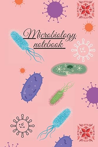 Microbiology notebook: Microbiology notebook. Composition science lab for girls and boys. Students Biology,Bacteria ,virus, (9*6in-110 pages)