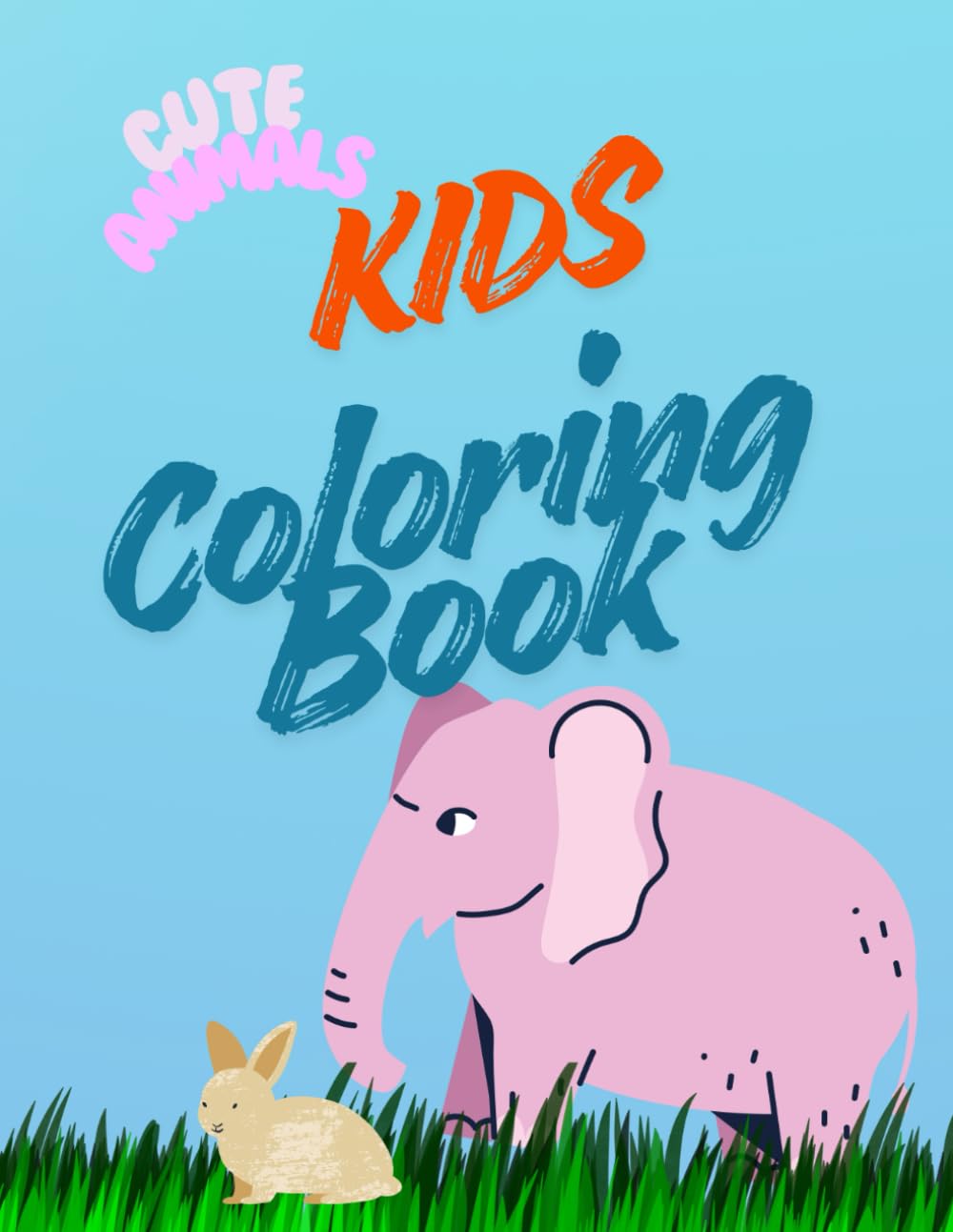 Cute animals coloring book: Fun and easy designs for kids