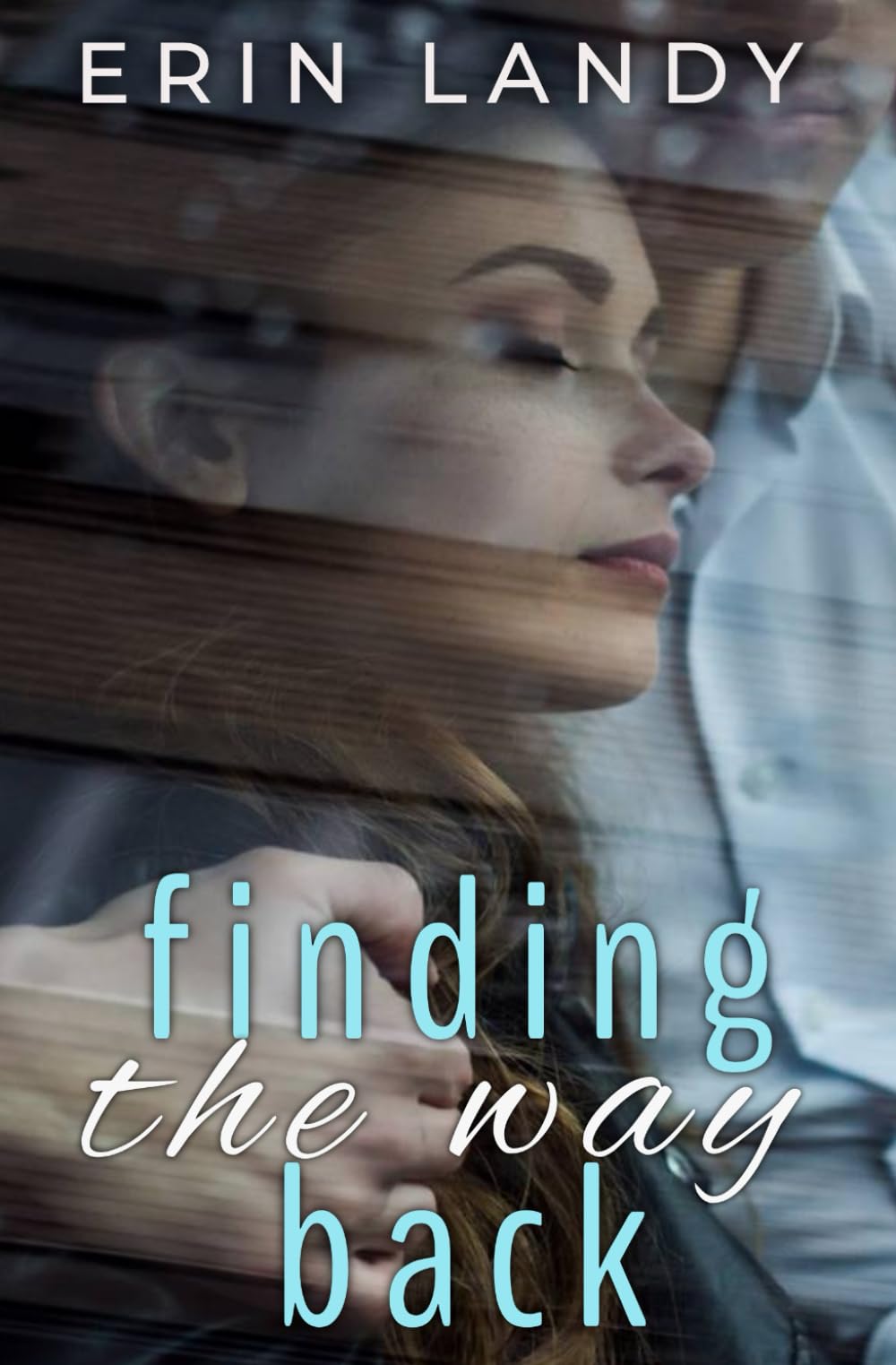 Finding the Way Back: A Marriage in Crisis Contemporary Christian Romance